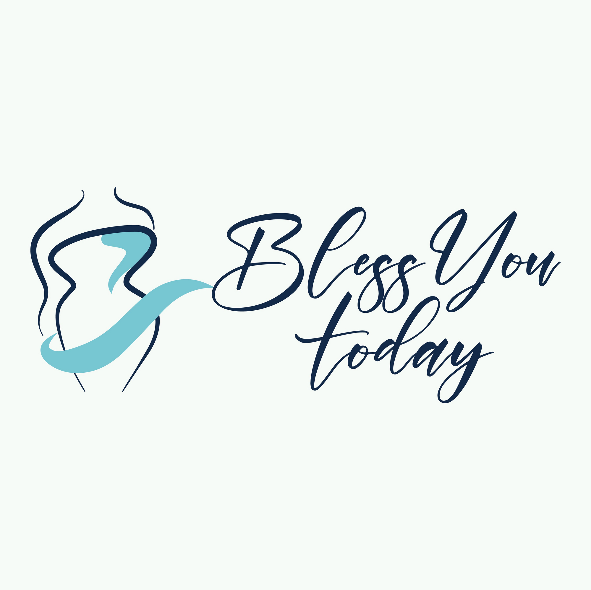 Bless you today