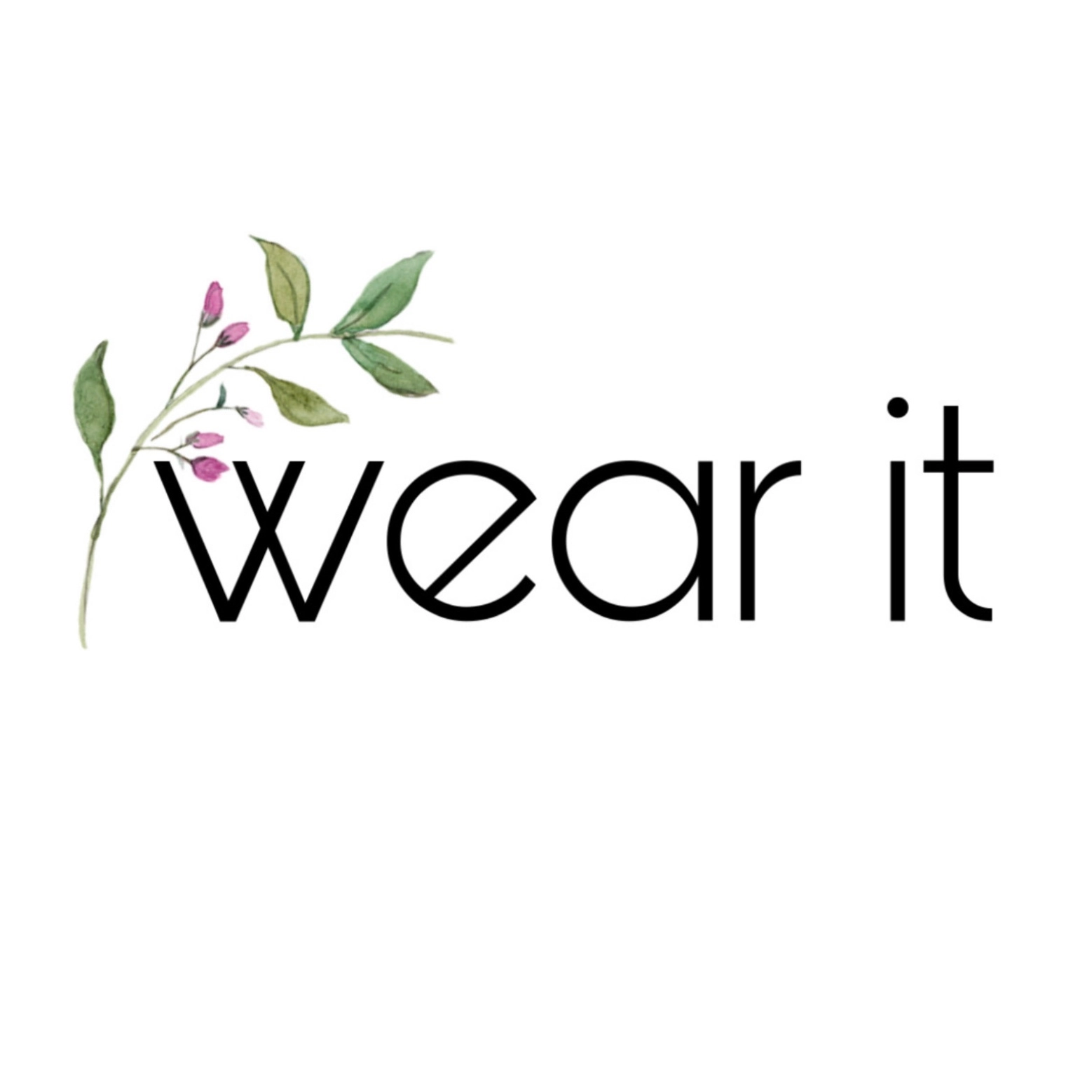 WEAR IT